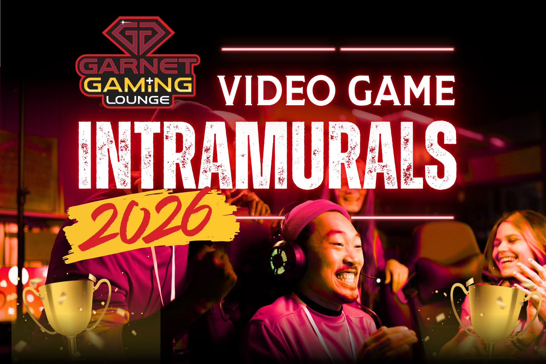 Image of Garnet Gaming Lounge logo and title Video Game Intramurals 2026